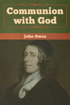 Communion with God - Owen, John