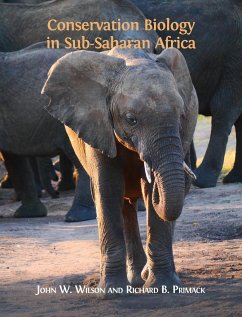 Conservation Biology in Sub-Saharan Africa - Wilson, John W.; Primack, Richard B.