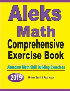 ALEKS Math Comprehensive Exercise Book - Smith, Michael; Nazari, Reza