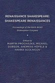 Renaissance Shakespeare/Shakespeare Renaissances