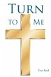 Turn To Me - Bild 1