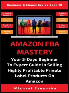Amazon FBA Mastery - Ezeanaka, Michael
