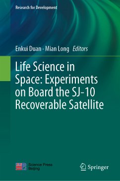 Life Science in Space: Experiments on Board the SJ-10 Recoverable Satellite (eBook, PDF)