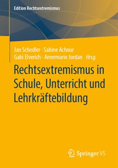 Rechtsextremismus in Schule, Unterricht und Lehrkräftebildung (eBook, PDF)