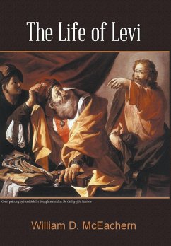 The Life of Levi - McEachern, William D.