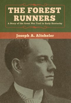 The Forest Runners - Altsheler, Joseph A.