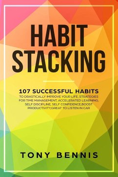 Habit Stacking - Bennis, Tony