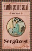 Sergüzest Günümüz Türkcesiyle Sergüzest Günümüz Türkcesiyle