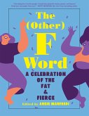 The (Other) F Word (eBook, ePUB)