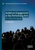 Audience Engagement in the Performing Arts (eBook, PDF)