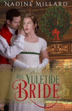 His Yuletide Bride (eBook, ePUB) - Millard, Nadine