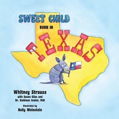 Sweet Child Born in Texas - Strauss, Whitney