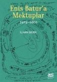 Enis Batura Mektuplar 1975-2005