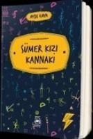 Sümer Kizi Kannaki - Kaya, Ayse