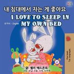 I Love to Sleep in My Own Bed (Korean English Bilingual Book)