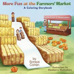 More Fun at the Farmers' Market - Cohen, Soraya