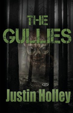 The Gullies - Holley, Justin