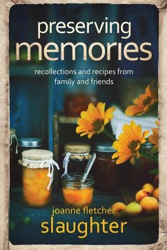 preserving memories - Slaughter, Joanne Fletcher