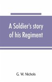 A soldier's story of his regiment (61st Georgia) and incidentally of the Lawton-Gordon-Evans brigade, Army northern Virginia