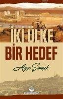 Iki Ülke Bir Hedef - Simsek, Ayse