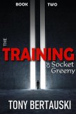 The Training of Socket Greeny