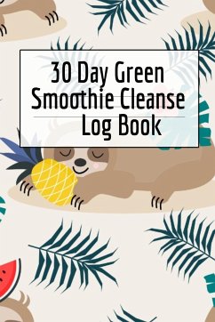 30 Day Green Smoothie Cleanse Log Book - Green, Ginger