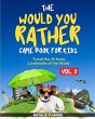 The Would You Rather Game Book for Kids - Bild 1