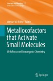 Metallocofactors that Activate Small Molecules (eBook, PDF)