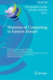 Histories of Computing in Eastern Europe (eBook, PDF)