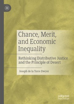 Chance, Merit, and Economic Inequality (eBook, PDF) - Dwyer, Joseph de la Torre