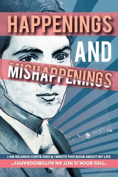 Happenings and Mishappenings - Conte-Oro, Ricardo