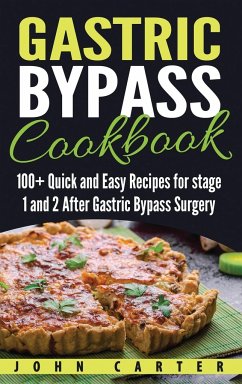 Gastric Bypass Cookbook - Carter, John