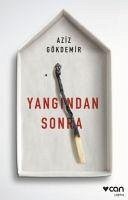 Yangindan Sonra - Gökdemir, Aziz