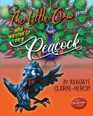 The Little Crow Who Wanted To Be A Peacock