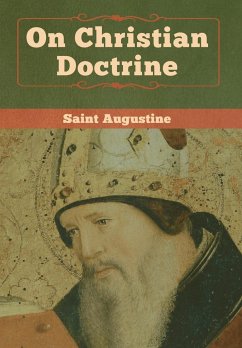 On Christian Doctrine - Saint Augustine