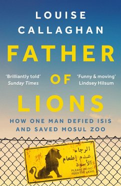 Father of Lions (eBook, ePUB) - Callaghan, Louise