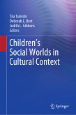 Children&quote;s Social Worlds in Cultural Context (eBook, PDF)