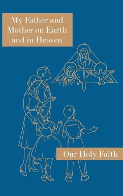 My Father and Mother on Earth and in Heaven - Alphonsine, Sister Mary; Marcella, Sister Mary