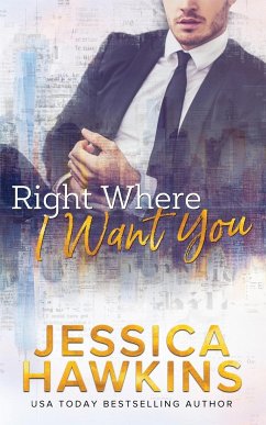 Right Where I Want You - Hawkins, Jessica