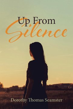 Up From Silence - Seamster, Dorothy Thomas