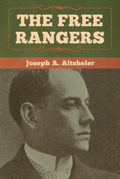 The Free Rangers - Altsheler, Joseph A.