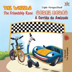 The Wheels - The Friendship Race (English Portuguese Bilingual Book - Brazilian)
