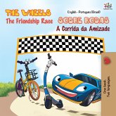 The Wheels - The Friendship Race (English Portuguese Bilingual Book - Brazilian)