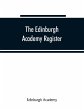 The Edinburgh Academy register - Bild 1
