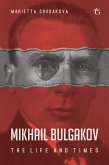 Mikhail Bulgakov (eBook, ePUB)