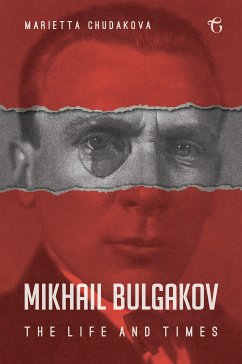 Mikhail Bulgakov (eBook, ePUB) - Chudakova, Marietta