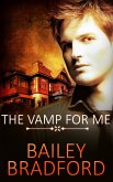 The Vamp for Me: Part Two: A Box Set (eBook, ePUB)