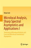 Microlocal Analysis, Sharp Spectral Asymptotics and Applications I (eBook, PDF)