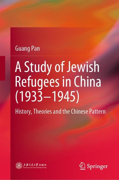 A Study of Jewish Refugees in China (1933-1945) (eBook, PDF)