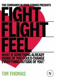 Fight, Flight, Feel (eBook, ePUB)
